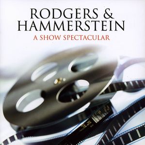 Rodgers & Hammerstein: A Showspectacular / O.C.R.