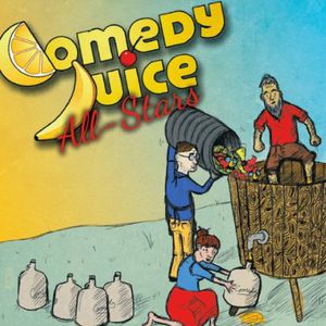Comedy Juice All-Stars