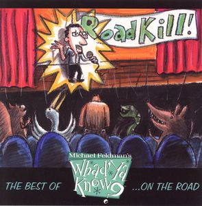 Best of Michael Feldman's Whad'ya Know on the Road