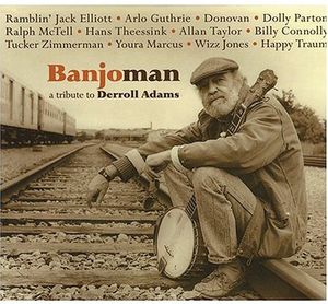 Banjoman: Tribute to Derroll Adam
