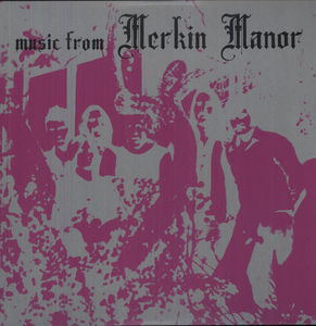 Music from Merkin Manor
