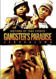 Gangster's Paradise: Jerusalema
