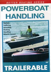 Powerboat Handling Trailering: Single Screw
