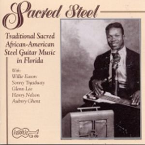Sacred Steel Guitar / Various