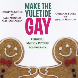 Make the Yuletide Gay (Original Motion Picture Soundtrack)