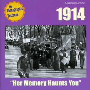 Her Memory Haunts You - 1914 / Various