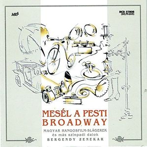Mestl a Pesti Broadway