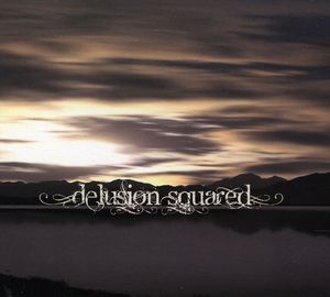Delusion Squared