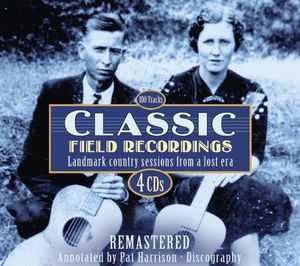Classic Field Recordings