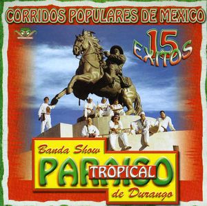 Corridos Populars 15 Exitos