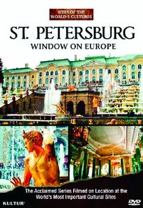 Saint Petersburg: Window on Europe / Sites of the World's Cultures