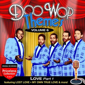 Doo Wop Themes, Vol. 6: Love - Part 1