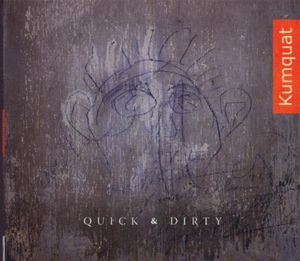Quick & Dirty