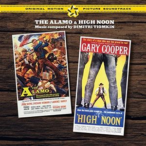 The Alamo /  High Noon + 2 Bonus Tracks (Original Soundtrack) [Import]