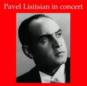Lisitsian, Pavel : Pavel Lisitsian in Concert