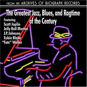 The Greatest Jazz, Blues and Ragtime Of The Century