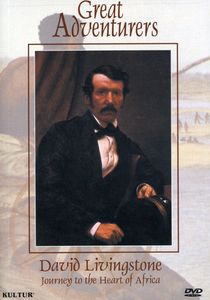 Great Adventurers: David Livingstone - Journey to
