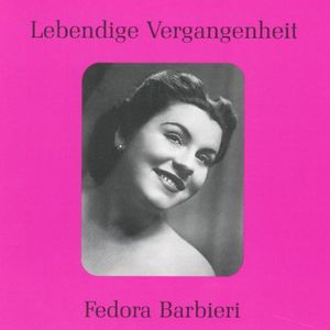 Legendary Voices: Fedora Barbieri