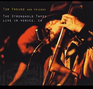 Stronghold Tapes: Live in Venice Ca