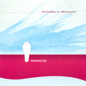 Enders Room: Monolith