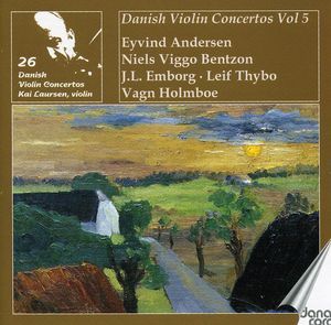 Kai Laursen Plays 26 Danish Violin Concertos 5