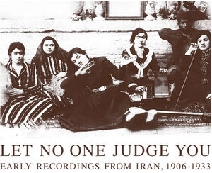 Let No One Judge You: Early Recordings from / Various