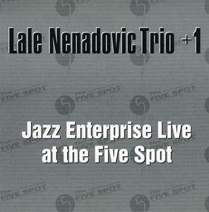 Jazz Enterprise Live at the Five Spot
