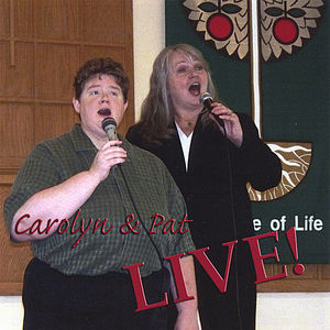 Carolyn And Pat Live!