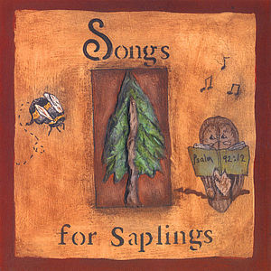 Songs for Saplings