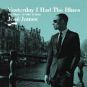 Yesterday I Had the Blues: Music of Billie Holiday