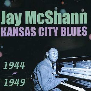 Kansas City Blues 1944-1949