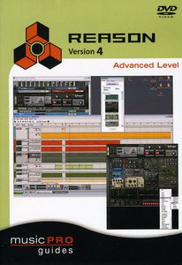 Musicpro Guides: Reason 4 - Advanced Level