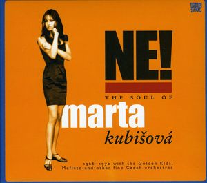 NE! The Soul Of Marta Kubisova