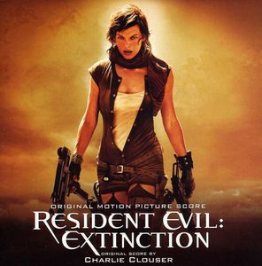 Resident Evil: Extinction (Score) (Original Soundtrack)