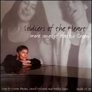 Soldiers to the Heart: More Songs of Babbie Green