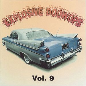Explosive Doo Wops, Vol. 9