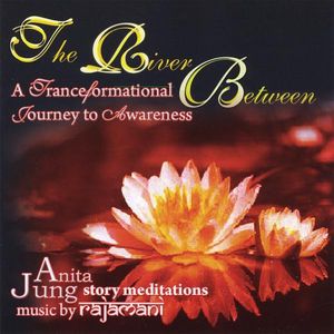 River Between: Tranceformational Journey to Awaren