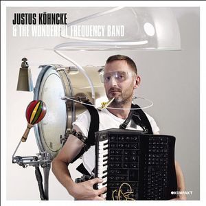 Justus Kohncke & the Wonderful Frequency Band