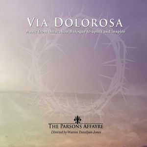 Via Dolorosa-Music from the Italian Baroque