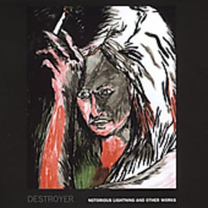 Notorious Lightning And Other Works