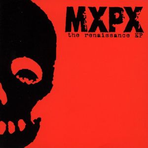 MXPX : Renaissance