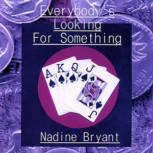 Everybody's Looking For Something