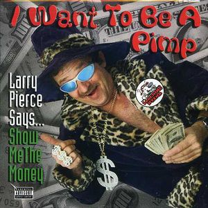 I Want to Be a Pimp