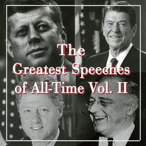 The Greatest Speeches Of All Time, Vol. 2