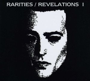 Rarities / Revelations I