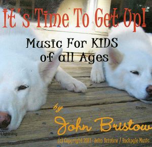 It's Time to Get Up: Songs for Kids of All Ages