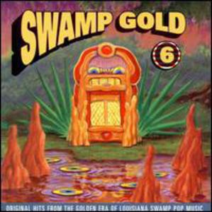 Swamp Gold, Vol. 6