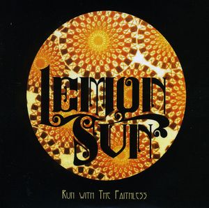Lemon Sun : Run with the Faithless