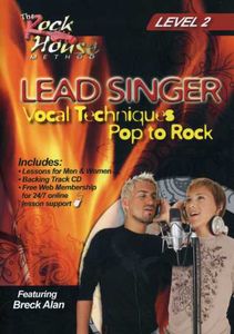 Lead Singer Vocal Techniques: Pop to Rock Level: Volume 2