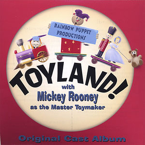 Toyland with Mickey Rooney